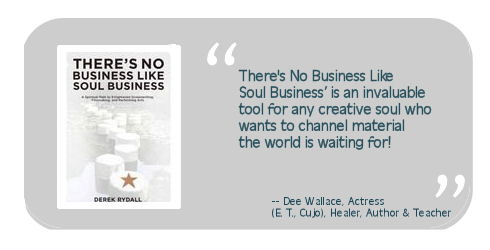 “There’s No Business Like Soul Business: A Spiritual Path to Enlightened Screenwriting, Filmmaking, and Performing Arts.”