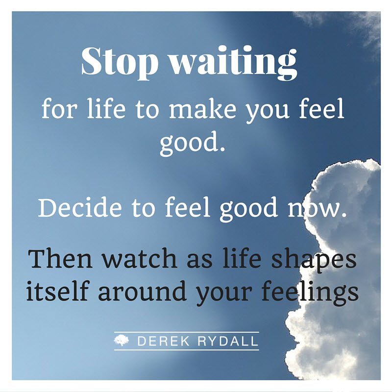 Stop Waiting Derek Rydall