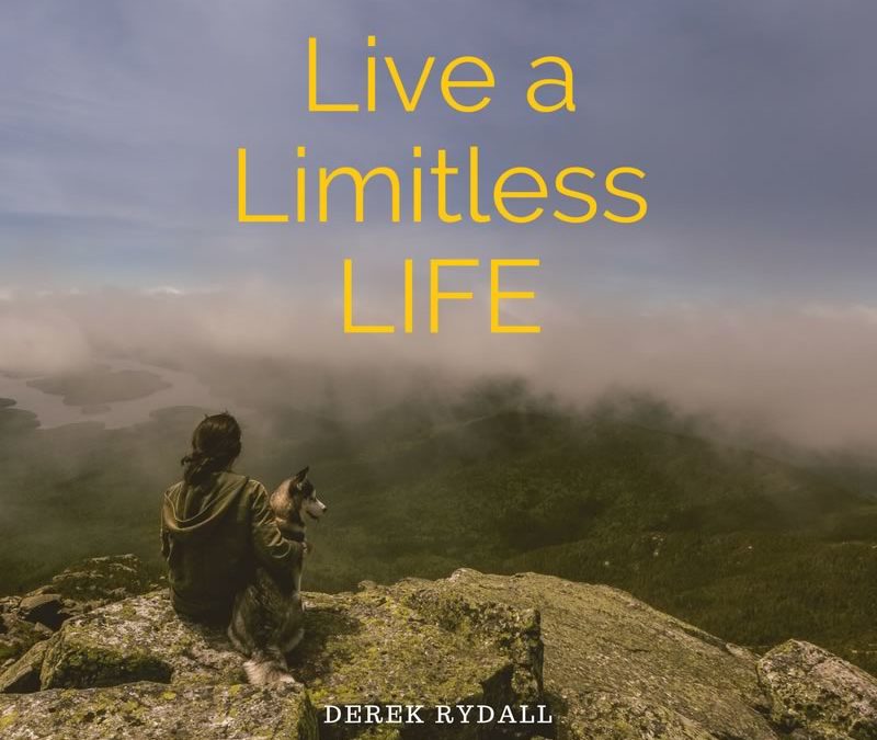 (Bonus Episode) Live a Limitless Life