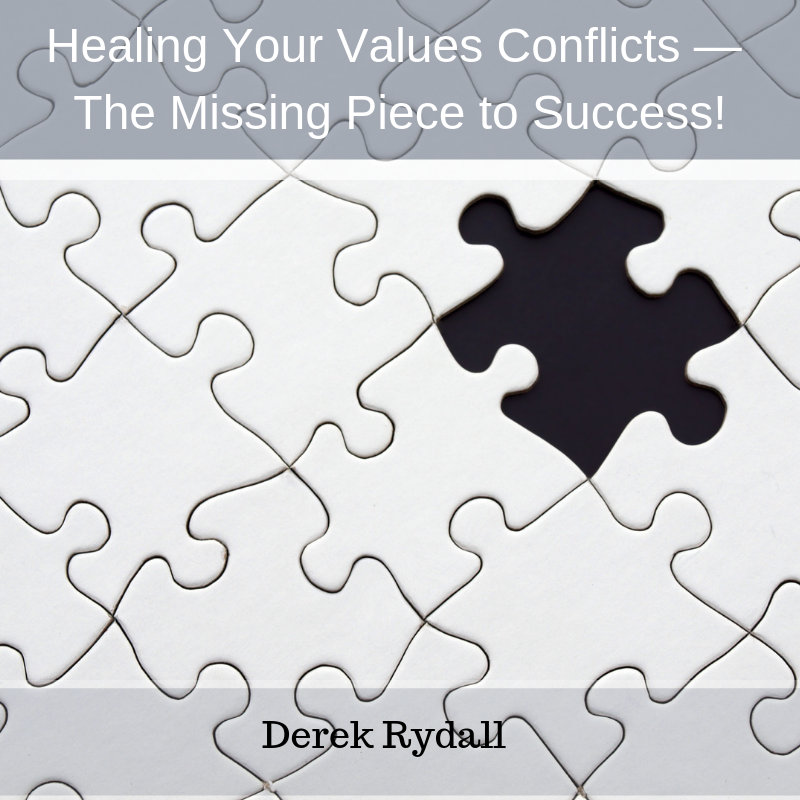 (BONUS EPISODE) Healing Your Values Conflicts — The Missing Piece to Success