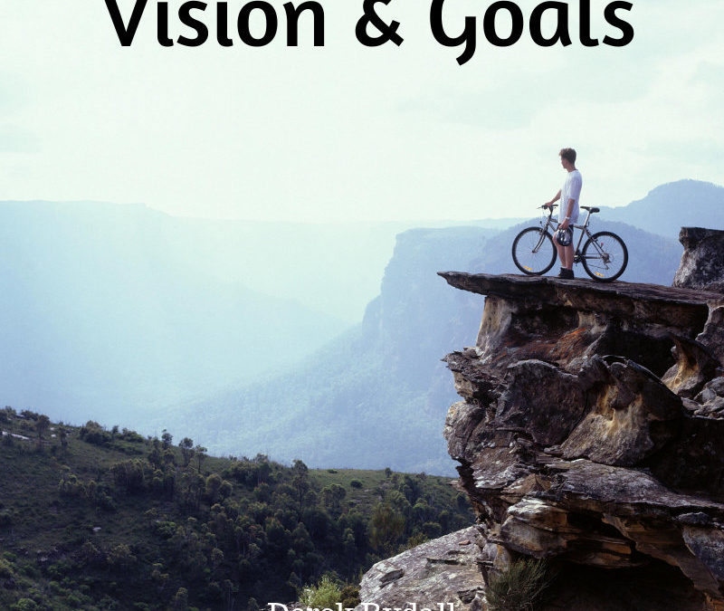 Vision & Goals [Podcast]