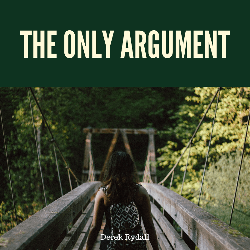 The Only Argument [Podcast]