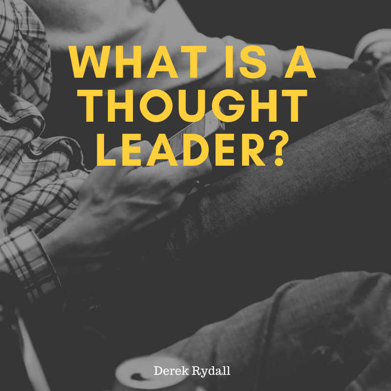 What is a Thought Leader? [Podcast]