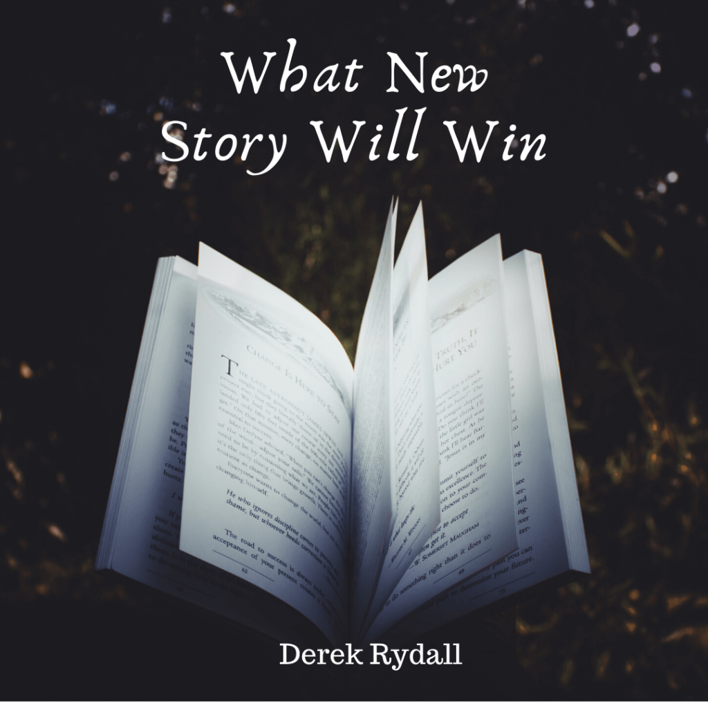 What New Story Will Win [Podcast]