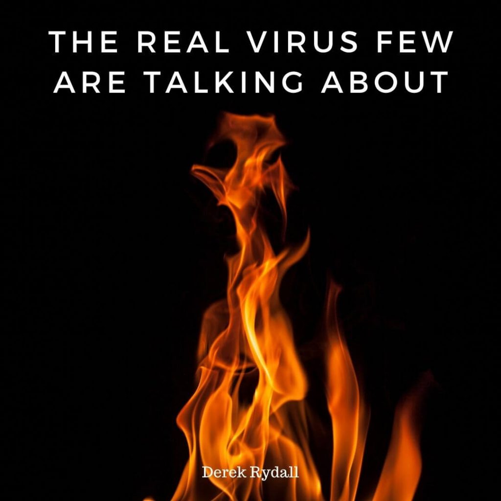 The Real Virus Few Are Talking About [Podcast]