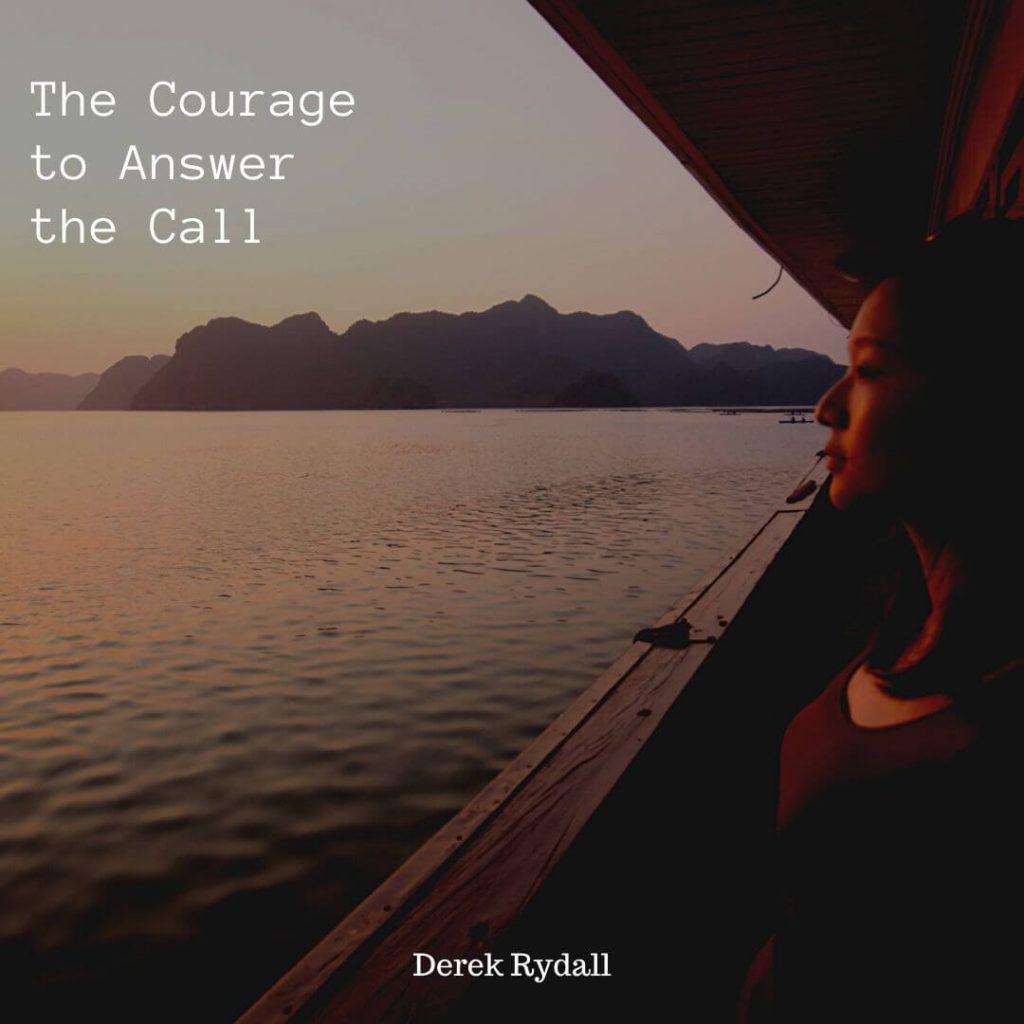 The Courage to Answer the Call [Podcast]