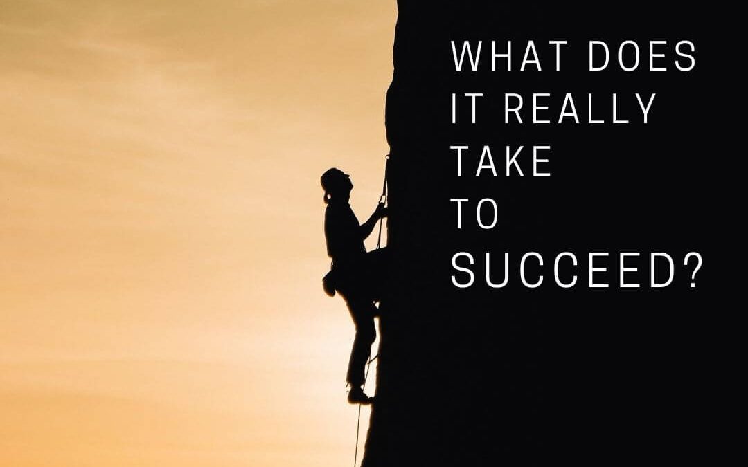 What Does it Really Take to Succeed? [Podcast]