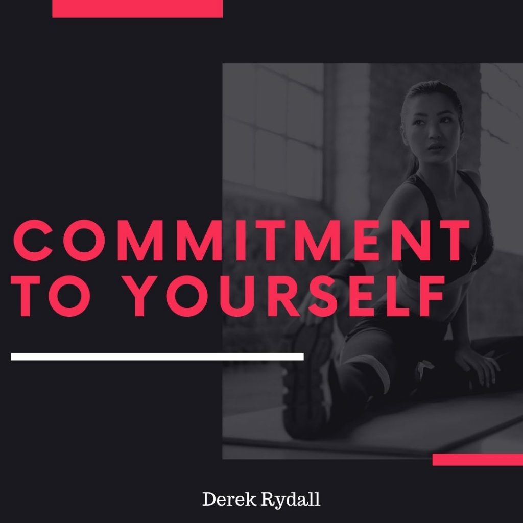 Commitment to Yourself  [Podcast]