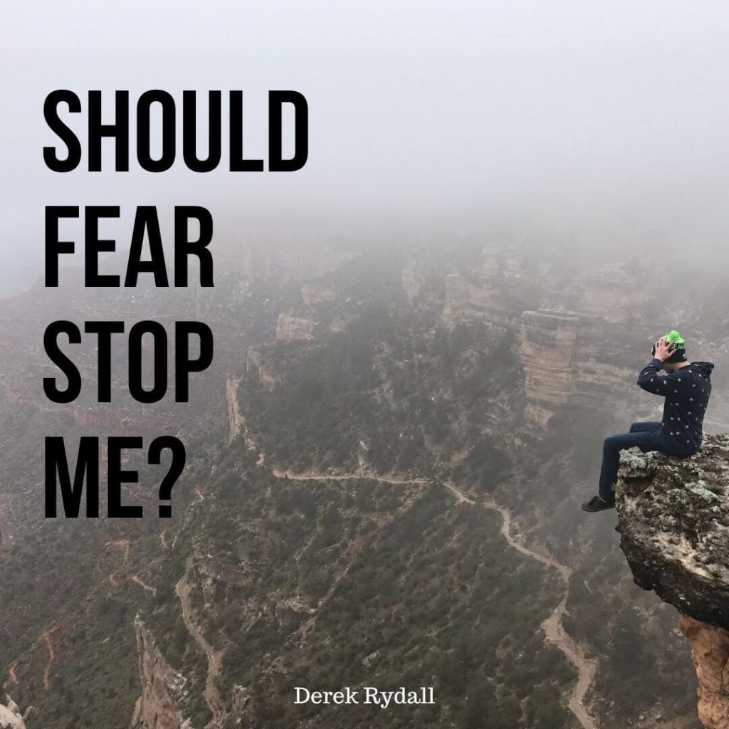 Should Fear Stop me? [Podcast]