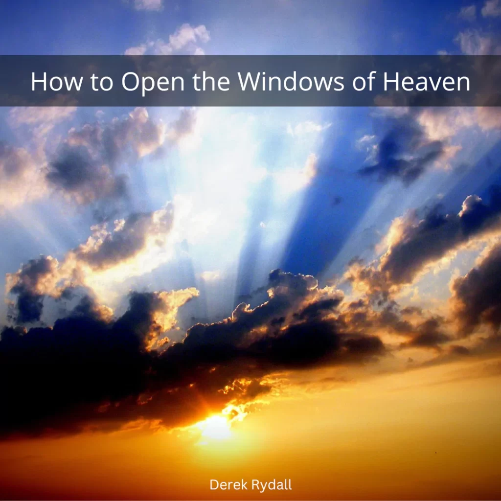 How to Open the Windows of Heaven [Podcast]
