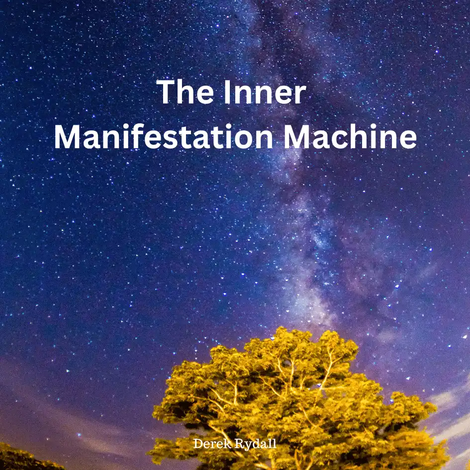 (Bonus Episode) The Inner Manifestation Machine